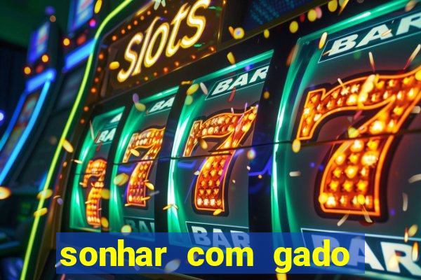 sonhar com gado jogo do bicho